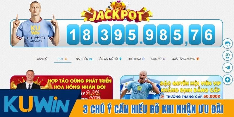 3 chú ý cần hiểu rõ khi nhận ưu đãi